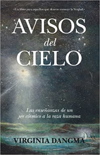 Biblioteca Clave7: AVISOS DEL CIELO – Por Virginia Dangma