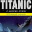 Titanic - La noche del Iceberg - GUADALTURIA ABADIR EDICIONES