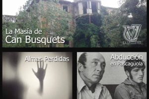La Masía Can Busquets – Almas Perdidas – Abducción en Pascagoula
