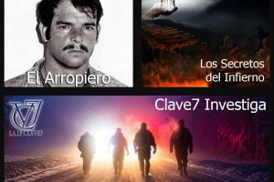 El Arropiero – Los Secretos del Infierno 2 – Clave7 Investiga