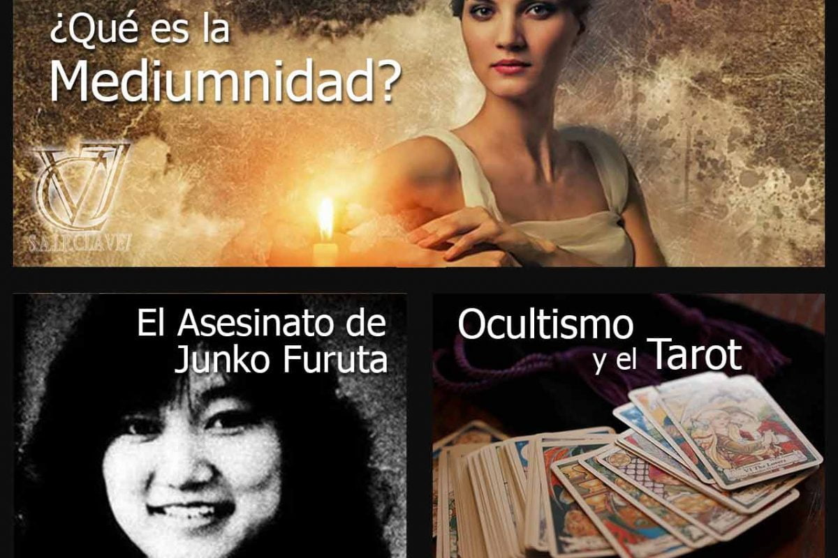 Qué es la Mediumnidad. El Asesinato de Junko Furuta. El Ocultismo y el Tarot