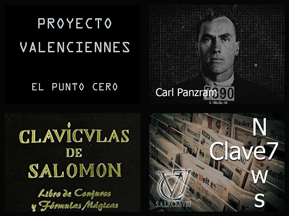 Proyecto Valenciennes. Carl Panzram. La Clavícula de Salomón. Clave7 News